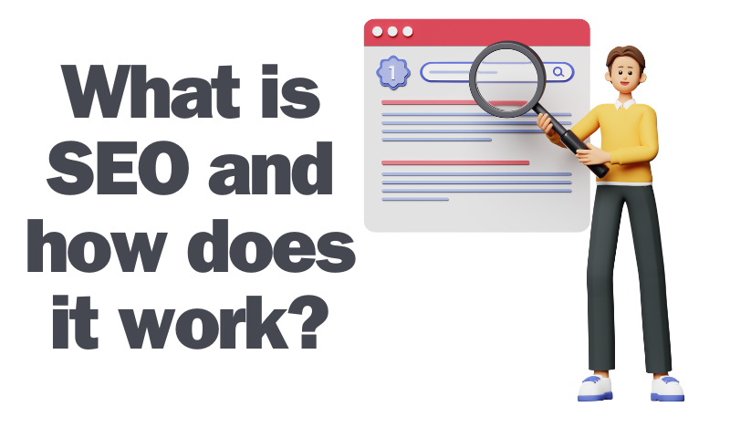 What is SEO and how does it work