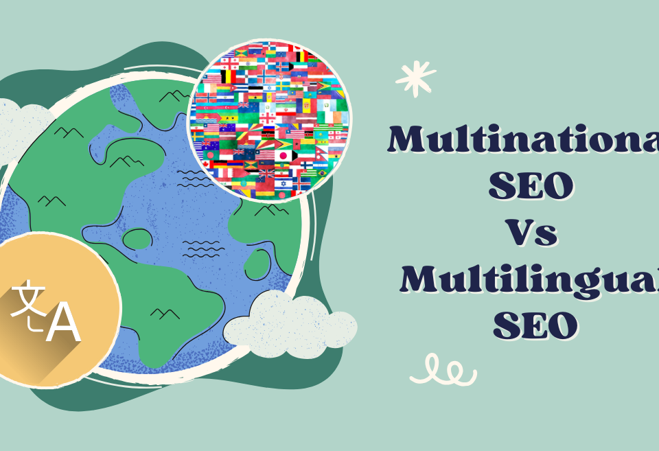 Multinational SEO & Multilingual SEO